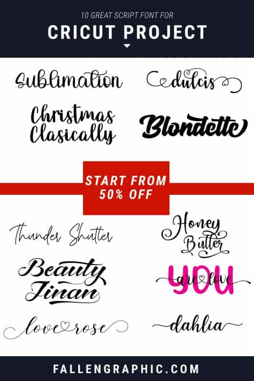 10 GREAT SCRIPT FONT FOR CRICUT PROJECT START FROM 50% OFF – FallenGraphic