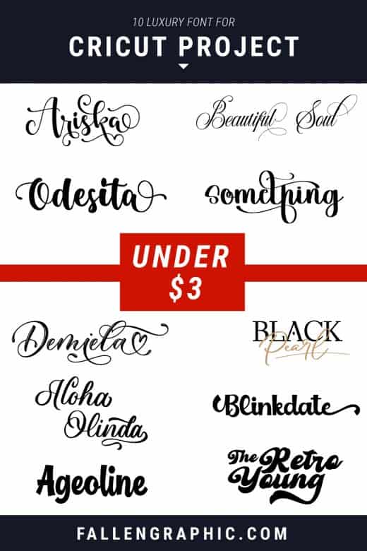 10 LUXURY FONT FOR CRICUT PROJECT TOTALLY CHEAP UNDER $3 – FallenGraphic