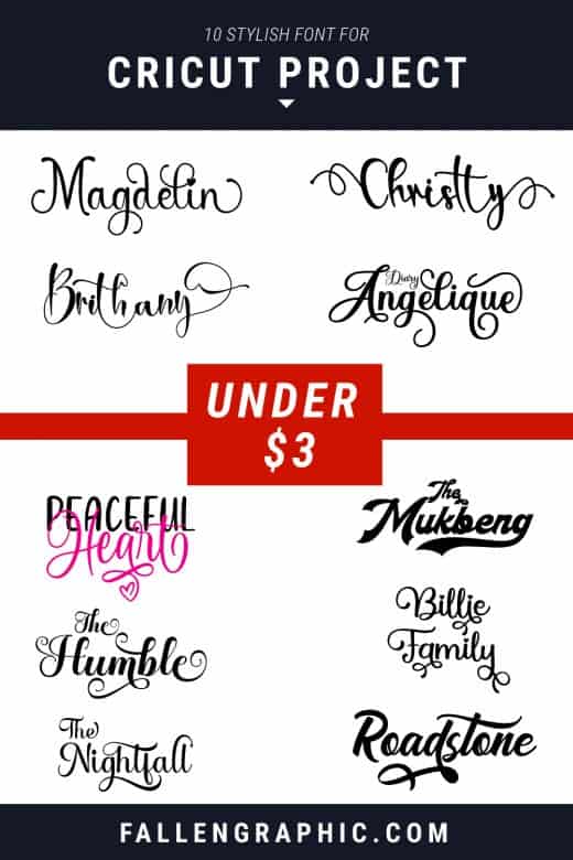 10 STYLISH FONT FOR CRICUT PROJECT UNDER $3 ONLY – FallenGraphic